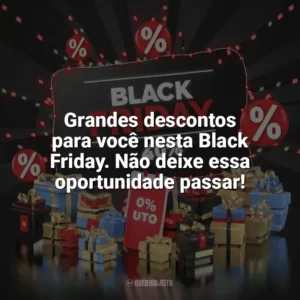 Grandes descontos para você nesta Black Friday. Não deixe essa oportunidade passar! Black Friday