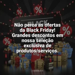 Não perca as ofertas da Black Friday! Grandes descontos em nossa seleção exclusiva de produtos/serviços. Black Friday
