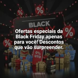 Ofertas especiais da Black Friday apenas para você! Descontos que vão surpreender. Black Friday