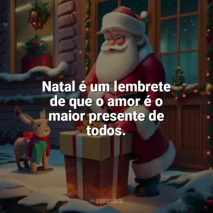 Natal é um lembrete de que o amor é o maior presente de todos. Caixinha de Natal