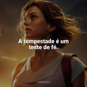 A tempestade é um teste de fé. Depois da Tempestade