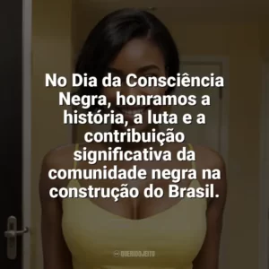 No Dia da Consciência Negra, honramos a história, a luta e a contribuição significativa da comunidade negra na construção do Brasil. Dia da Consciência Negra