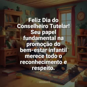 Feliz Dia do Conselheiro Tutelar! Seu papel fundamental na promoção do bem-estar infantil merece todo o reconhecimento e respeito. Dia do Conselheiro Tutelar