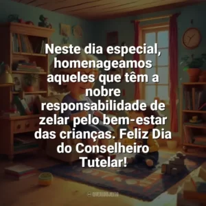 Neste dia especial, homenageamos aqueles que têm a nobre responsabilidade de zelar pelo bem-estar das crianças. Feliz Dia do Conselheiro Tutelar! Dia do Conselheiro Tutelar