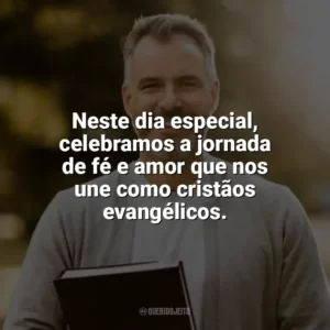 Neste dia especial, celebramos a jornada de fé e amor que nos une como cristãos evangélicos. Dia do Cristão Evangélico