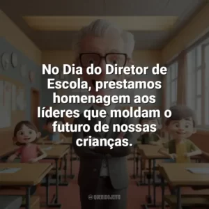 No Dia do Diretor de Escola, prestamos homenagem aos líderes que moldam o futuro de nossas crianças. Dia do Diretor de Escola