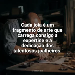 Cada joia é um fragmento de arte que carrega consigo a expertise e a dedicação dos talentosos joalheiros. Dia do Joalheiro