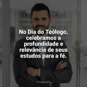 No Dia do Teólogo, celebramos a profundidade e relevância de seus estudos para a fé. Dia do Teólogo
