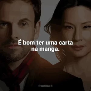 É bom ter uma carta na manga. Elementary (Série)