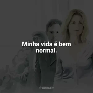 Minha vida é bem normal. Ensaio Sobre a Cegueira (Filme)