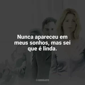 Nunca apareceu em meus sonhos, mas sei que é linda. Ensaio Sobre a Cegueira (Filme)