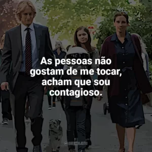 As pessoas não gostam de me tocar, acham que sou contagioso. Extraordinário (Filme)
