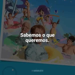 Sabemos o que queremos. Férias de Verão (2023)