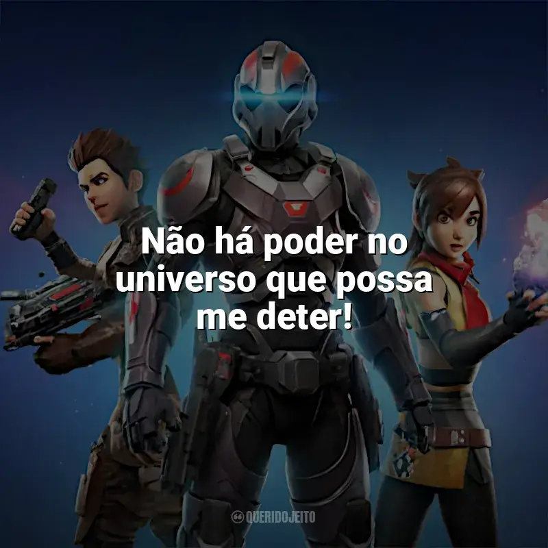 Melhores frases de Games: Não há poder no universo que possa me deter! - Mass Effect.