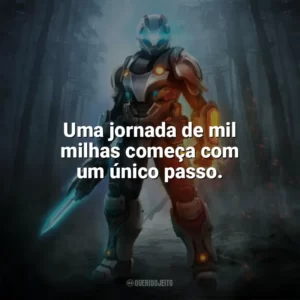 Uma jornada de mil milhas começa com um único passo. — Okami. Games