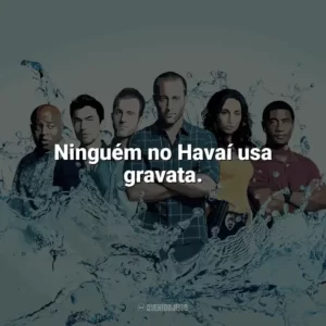 Ninguém no Havaí usa gravata. Hawaii Five-0 (Série)