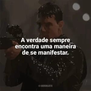 A verdade sempre encontra uma maneira de se manifestar. Jack Reacher: O Último Tiro (Filme)