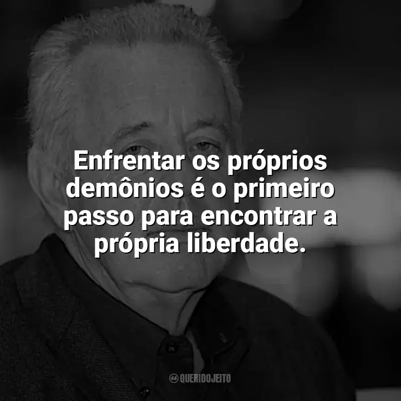 Frases marcantes de Kai Hermann: Enfrentar os próprios demônios é o primeiro passo para encontrar a própria liberdade.