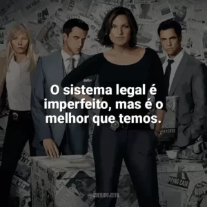 O sistema legal é imperfeito, mas é o melhor que temos. Lei & Ordem (Série)