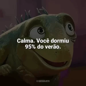 Calma. Você dormiu 95% do verão. Leo (Filme)
