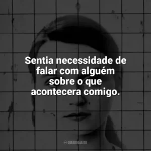 Sentia necessidade de falar com alguém sobre o que acontecera comigo. Eu, Christiane F (Livro)