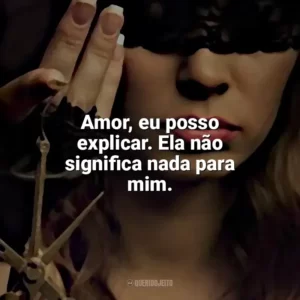 Amor, eu posso explicar. Ela não significa nada para mim. O Lado Bom de Ser Traída (Livro)