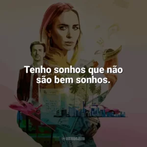 Tenho sonhos que não são bem sonhos. Máfia da Dor (Filme)
