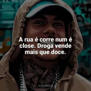 A rua é corre num é close. Droga vende mais que doce. MC Kako
