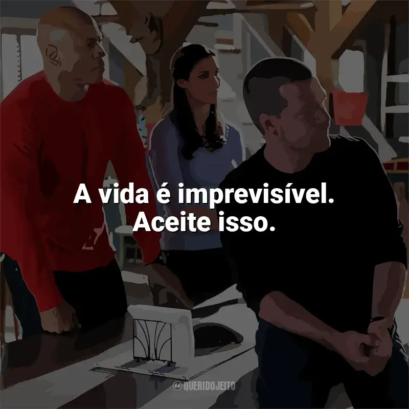 Frases NCIS: Los Angeles série: A vida é imprevisível. Aceite isso.