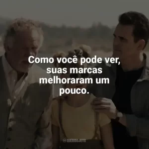 Como você pode ver, suas marcas melhoraram um pouco. Nunca te Esquecerei (Filme)