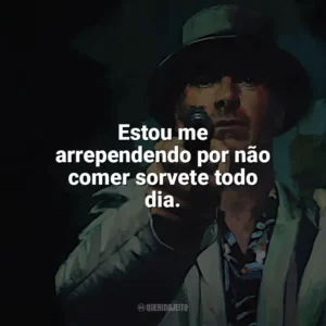 Estou me arrependendo por não comer sorvete todo dia. O Assassino (Filme)