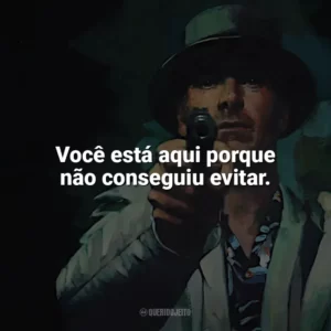 Você está aqui porque não conseguiu evitar. O Assassino (Filme)