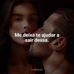 Me deixa te ajudar a sair dessa. O Lado Bom de Ser Traída (Filme)
