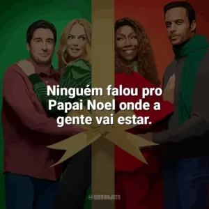 Ninguém falou pro Papai Noel onde a gente vai estar. O Melhor. Natal. de Todos! (Filme)