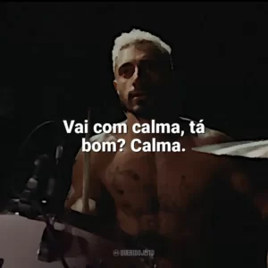 Vai com calma, tá bom? Calma. O Som do Silêncio (Filme)