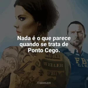 Nada é o que parece quando se trata de Ponto Cego. Ponto Cego (Série)