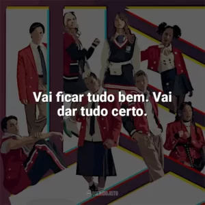 Vai ficar tudo bem. Vai dar tudo certo. Rebelde (2022)