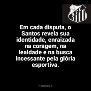 Em cada disputa, o Santos revela sua identidade, enraizada na coragem, na lealdade e na busca incessante pela glória esportiva. Santos Futebol Clube