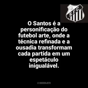 O Santos é a personificação do futebol arte, onde a técnica refinada e a ousadia transformam cada partida em um espetáculo inigualável. Santos Futebol Clube