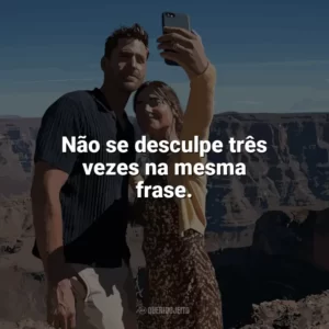 Não se desculpe três vezes na mesma frase. Turismo Selvagem (Série)
