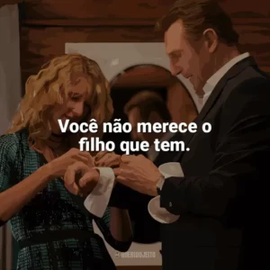 Você não merece o filho que tem. Vingança a Sangue-Frio (Filme)