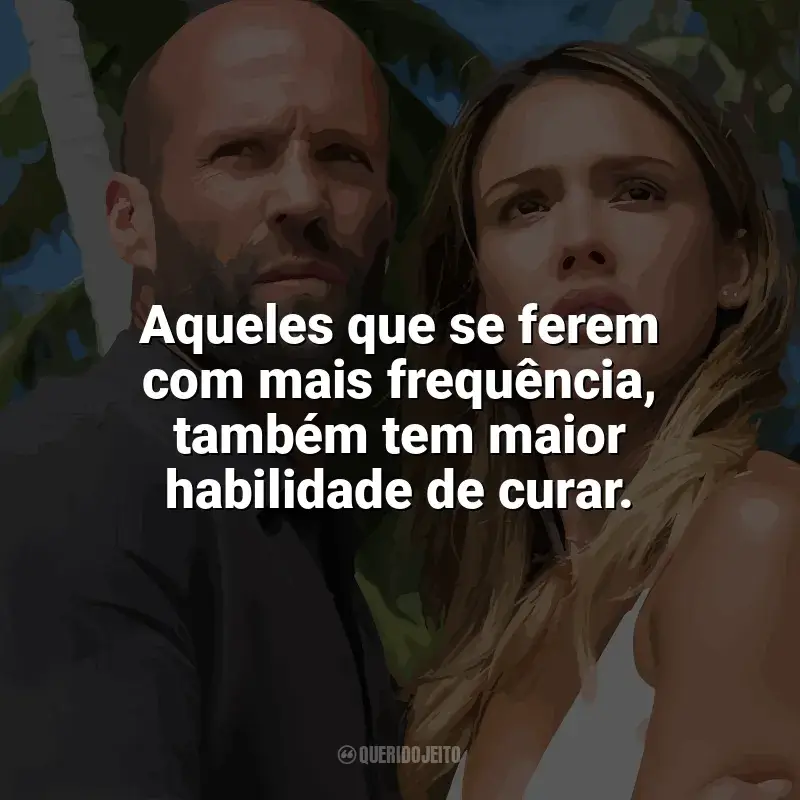 Filme Assassino A Preço Fixo 2: A Ressurreição frases: Aqueles que se ferem com mais frequência, também tem maior habilidade de curar.
