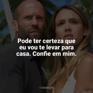 Pode ter certeza que eu vou te levar para casa. Confie em mim. Assassino A Preço Fixo 2: A Ressurreição (Filme)