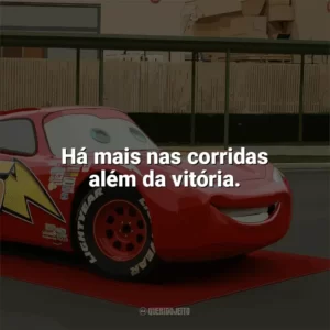 Há mais nas corridas além da vitória. Carros (Filme)