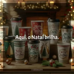 Aqui, o Natal brilha.