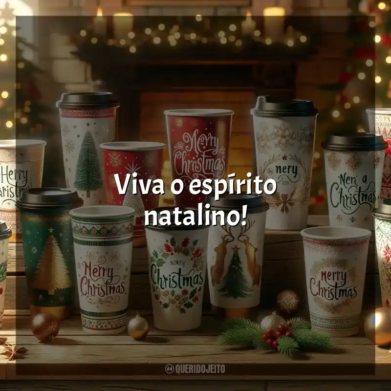 Copos Personalizados Frases de Natal: Viva o espírito natalino!