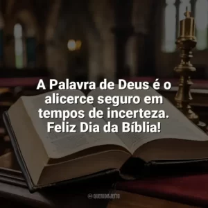 A Palavra de Deus é o alicerce seguro em tempos de incerteza. Feliz Dia da Bíblia! Dia da Bíblia