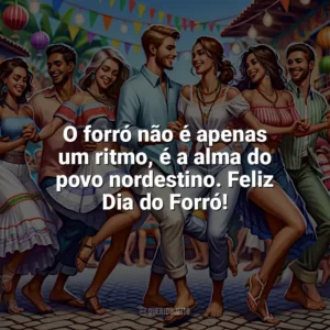 O forró não é apenas um ritmo, é a alma do povo nordestino. Feliz Dia do Forró! Dia do Forró