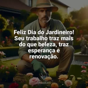 Feliz Dia do Jardineiro! Seu trabalho traz mais do que beleza, traz esperança e renovação. Dia do Jardineiro