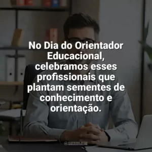No Dia do Orientador Educacional, celebramos esses profissionais que plantam sementes de conhecimento e orientação. Dia do Orientador Educacional
